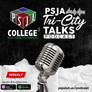 PSJA Tri-City Talks Podcast