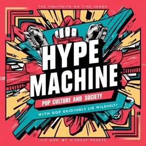 Hype Machine: Decoding Digital Culture