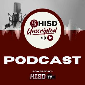 HISD Unscripted