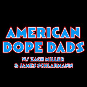 American Dope Dads