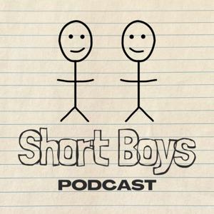 Short Boys Podcast