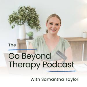 The Go Beyond Therapy Podcast