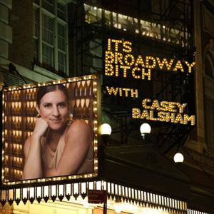 It's Broadway Bitch by Casey Balsham