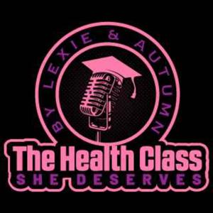 The Health Class She Deserves