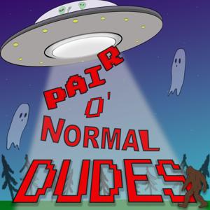 Pair O' Normal Dudes