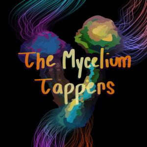 The Mycelium Tappers