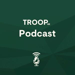 The TroopHR Podcast