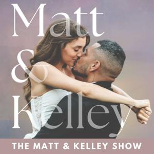 The Matt & Kelley Show