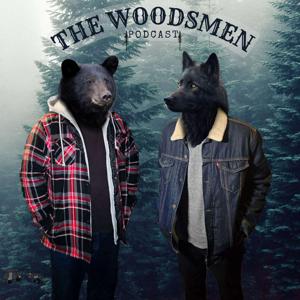 The Woodsmen Podcast