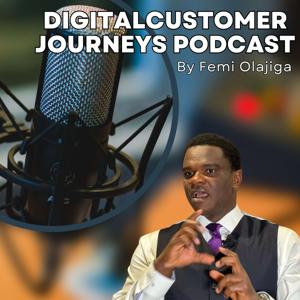 Digital Customer Journeys Podcast