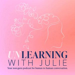 Unlearning With Julie