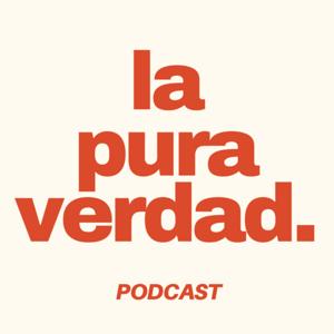 la pura verdad podcast
