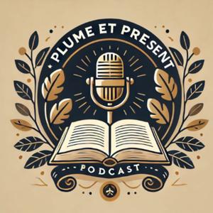 Plume et Présent