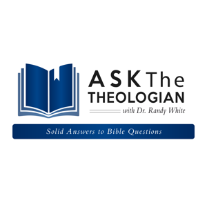 Ask The Theologian