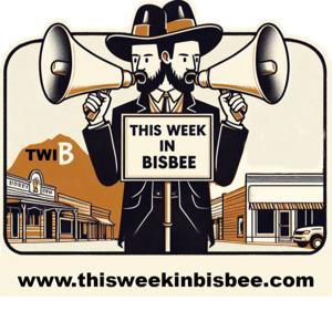 This Week in Bisbee