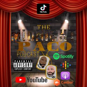 The Midnight Paco Podcast