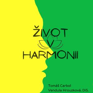 ŽIVOT V HARMONII