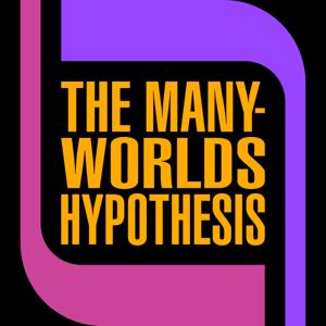 The Many-Worlds Hypothesis