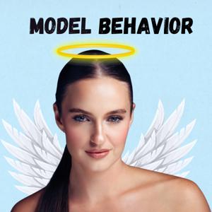 Model Behavior