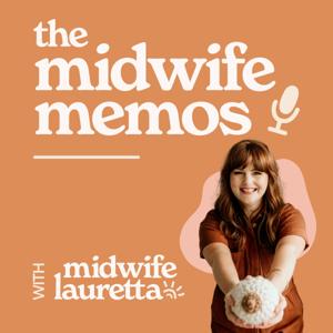 The Midwife Memos