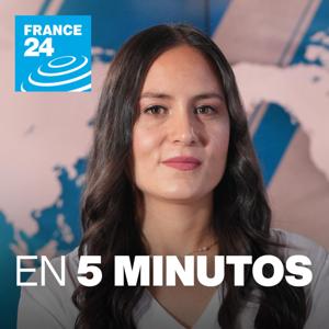 En 5 minutos by FRANCE 24 Español
