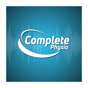 Complete Physio Podcast by Complete Physio