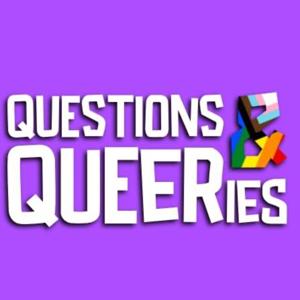 Questions and Queeries