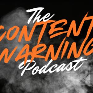 The Content Warning Podcast