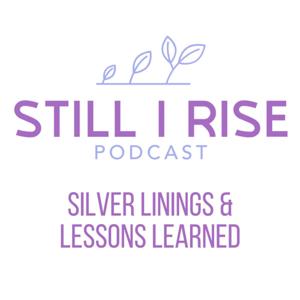 Still I Rise Podcast