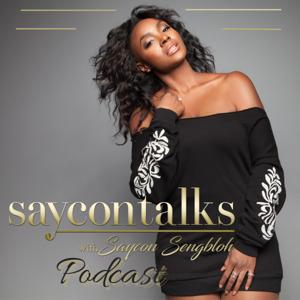 SayconTalks with Saycon Sengbloh