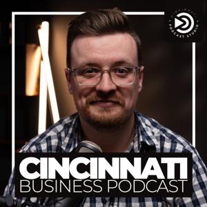 Cincinnati Business Podcast