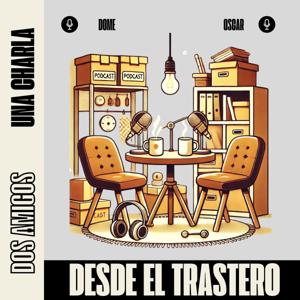 Desde el trastero