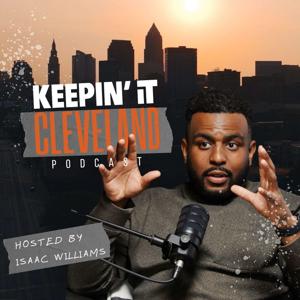 Keepin' it Cleveland Podcast