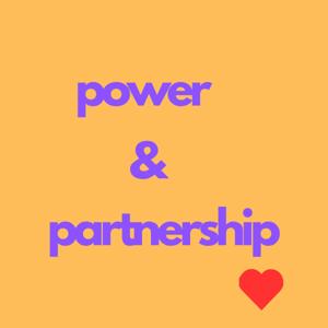 Power & Partnership