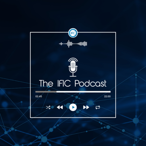 The IFIC Podcast