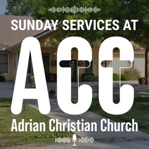 Adrian Christian Church Sermons