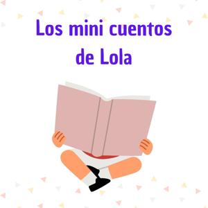 Los minicuentos de Lola