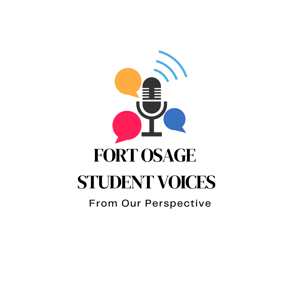 Fort Osage School District Student Voices