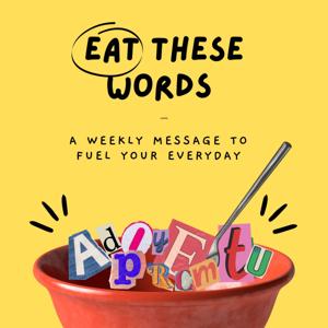 Eat These Words