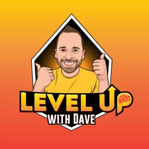 Level UP with Dave