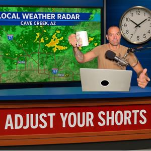 ADJUST YOUR SHORTS