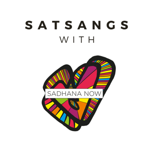 Satsangs with SadhanaNow