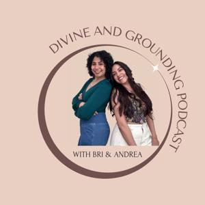 Divine & Grounding Podcast