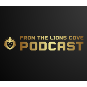 From The Lions Cove (FTLC Podcast)