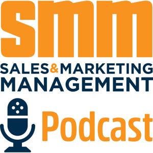The Sales and Marketing Management Podcast