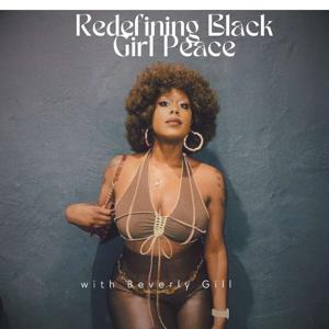 Redefining Black Girl Peace