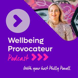Wellbeing Provocateur Podcast