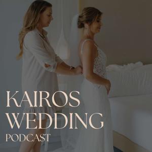 Kairos wedding podcast