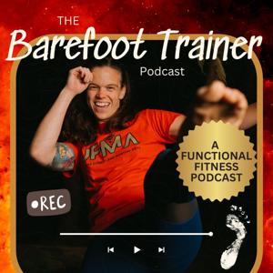 Barefoot Trainer Podcast