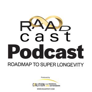 RAADcast: Roadmap To Super Longevity